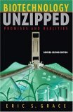 Biotechnology Unzipped Promises and Realities cover art