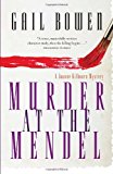 Murder at the Mendel A Joanne Kilbourn Mystery 2011 9780771013218 Front Cover