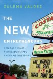 New Entrepreneurs How Race, Class, and Gender Shape American Enterprise cover art