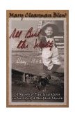 All but the Waltz A Memoir of Five Generations in the Life of a Montana Family cover art