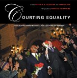 Courting Equality : A Documentary History of America's First Legal Same-Sex Marriages 2009 9780807066218 Front Cover