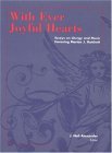 With Ever Joyful Hearts Essays on Liturgy and Music Honoring Marion J. Hatchett 2001 9780898693218 Front Cover