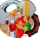 Let's Go to Mass (Rattle Book)  9780899427218 Front Cover