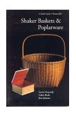 Shaker Baskets and Poplarware 1993 9780936399218 Front Cover