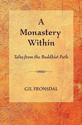 Monastery Within 2010 9780984509218 Front Cover