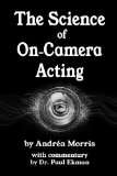 Science of on-Camera Acting  9780990733218 Front Cover