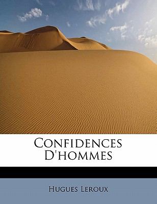 Confidences D'Hommes 2009 9781115434218 Front Cover