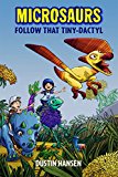 Microsaurs: Follow That Tiny-Dactyl  9781250090218 Front Cover