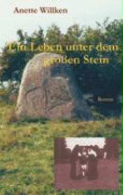 Leben Unter Dem Groï¿½en Stein 2004 9783833419218 Front Cover