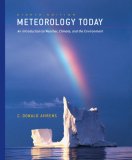 Meteorology Today An Introduction to Weather, Climate, and the Environment 8th 2006 Revised  9780495017219 Front Cover