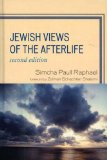 Jewish Views of the Afterlife 