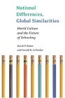 National Differences, Global Similarities World Culture and the Future of Schooling cover art
