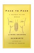 Face to Face : A Reader in the World 2001 9780807072219 Front Cover