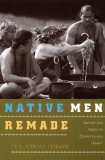 Native Men Remade Gender and Nation in Contemporary Hawai'i cover art