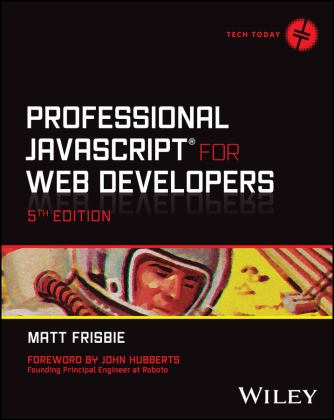 Professional JavaScript for Web Developers 5th 9781394193219 Front Cover