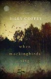When Mockingbirds Sing 2013 9781401688219 Front Cover