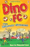 Dino FC The Unlucky Striker 2011 9781409538219 Front Cover