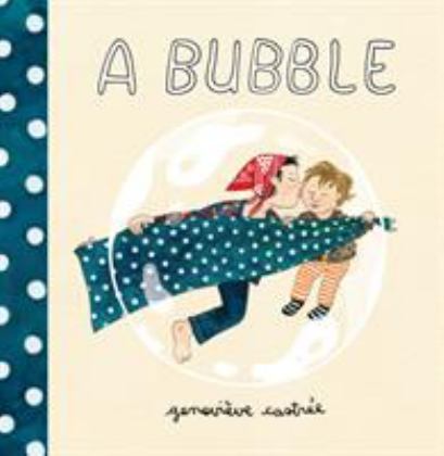 Bubble  9781770463219 Front Cover