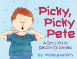 Picky, Picky Pete 2010 9781935567219 Front Cover