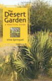 Desert Garden A Practical Guide 2006 9789774160219 Front Cover