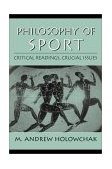 Philosophy of Sport Critical Readings, Crucial Issues cover art