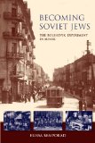 Becoming Soviet Jews The Bolshevik Experiment in Minsk cover art