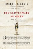 Revolutionary Summer The Birth of American Independence  9780307701220 Front Cover