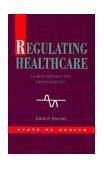 Regulating Healthcare A Prescription for Improvement? 2003 9780335210220 Front Cover