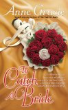 To Catch a Bride 2009 9780425230220 Front Cover