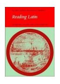 Reading Latin Grammar, Vocabulary and Exercises  9780521286220 Front Cover