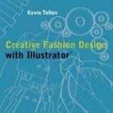 Creative Fashion Design with Illustrator  cover art