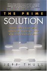 Prime Solution Close the Value Gap, Increase Margins, and Win the Complex Sale 2005 9780793195220 Front Cover