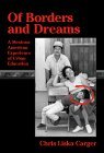 Of Borders and Dreams Mexican-American Experience of Urban Education cover art