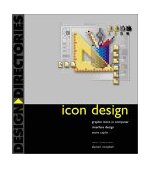 Icon Design : Graphic Icons in Computer Interface Design 2001 9780823025220 Front Cover