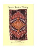 Spanish-American Blanketry Its Relationship to Aboriginal Weaving in the Southwest 1987 9780933452220 Front Cover
