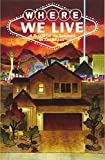 Where We Live: Las Vegas Shooting Benefit Anthology:  9781534308220 Front Cover