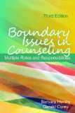 Boundary Issues in Counseling Multiple Roles and Responsibilities
