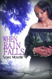 When Rain Falls 2012 9781601628220 Front Cover