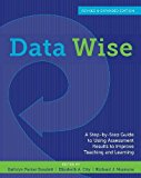 Data Wise A Step-By-Step Guide to Using Assessment Results to Improve Teaching and Learning, Revised and Expanded Edition  9781612505220 Front Cover