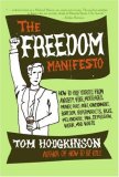 Freedom Manifesto How to Free Yourself from Anxiety, Fear, Mortgages, Money, Guilt, Debt, Government, Boredom, Supermarkets, Bills, Melancholy, Pain, Depression, Work, and Waste cover art