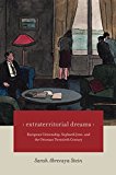 Extraterritorial Dreams European Citizenship, Sephardi Jews, and the Ottoman Twentieth Century  9780226368221 Front Cover