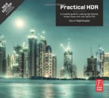 Practical HDR A Complete Guide to Creating High Dynamic Range Images with Your Digital SLR cover art