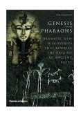 Genesis of the Pharaohs 2003 9780500051221 Front Cover