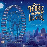Mr. Ferris and His Wheel  9780547959221 Front Cover
