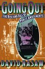Going Out The Rise and Fall of Public Amusements cover art