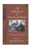 Separation of Church and State Writings on a Fundamental Freedom by America's Founders  9780807077221 Front Cover