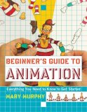 Animation Everything You Need to Know to Get Started cover art