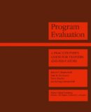 Program Evaluation A Practitioner's Guide for Trainers and Educators 1983 9780898381221 Front Cover