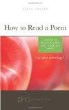 How to Read a Poem Based on the Billy Collins Poem Introduction to Poetry 2014 9780989854221 Front Cover
