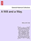 Will and a Way 2011 9781241188221 Front Cover